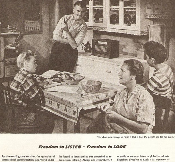 Magazine advertisment for Radio Corporation of America: "Freedom to Listen, Freedom to Look" Family in the kitchen, mother knitting, man smoking pipe, listening to radio, David Sarnoff, UNESCO. Appeared in "The Mechanical Bride" by Marshall McCluhan (1951). Via Wimiedia Commons.