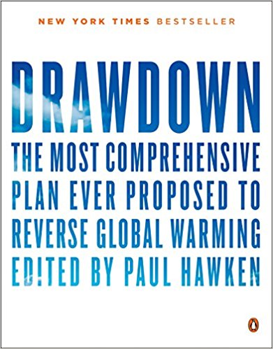 Drawdown: the Most Comprehensive Plan ever Proposed to Reverse Global Warming thumbnail