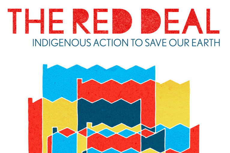 lyd faktureres let The Red Deal: Indigenous action to save our Earth - resilience