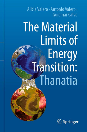 Thanatia: The Material Limits of Energy Transition.