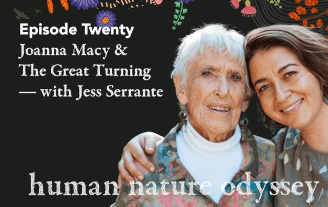 Joanna Macy and Jess Serrante