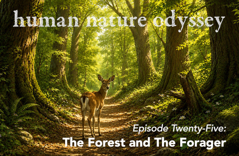 Human Nature Odyssey Episode 25