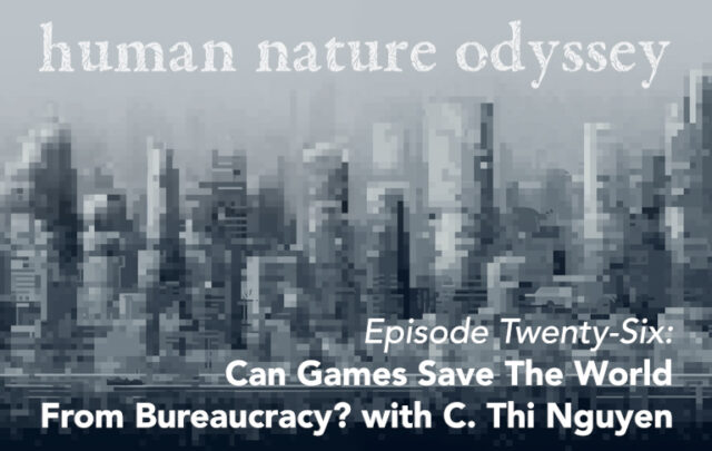 Human Naure Odyssey Episode 26