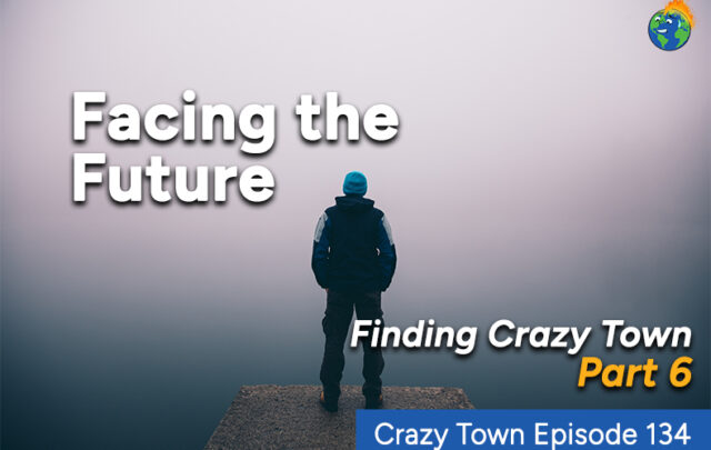 Crazy Town Episode 134