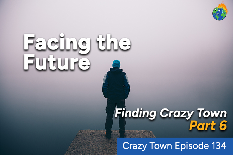 Crazy Town Episode 134